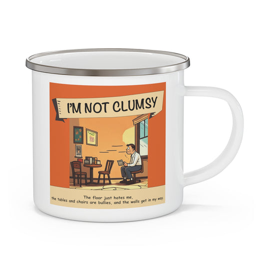 I'm Not Clumsy. Enamel Camping Mug