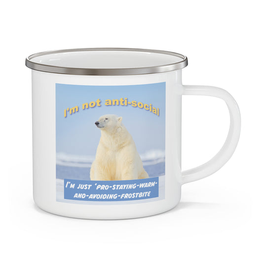 I'm Not Anti-Social. Enamel Camping Mug