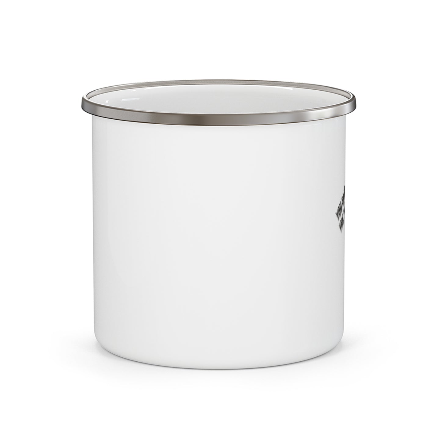 You Say It Wasn't A Lie, The Flames Say Otherwise. Enamel Camping Mug